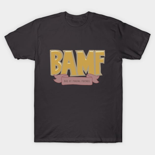 McCree BAMF - Bad At Making Friends T-Shirt by daniellecaliforniaa